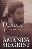 Deadly Memories (A Lucky Town Novel, #4) (eBook, ePUB) Deadly Memories (A Lucky Town Novel, #4) (eBook, ePUB)