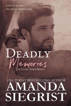 Cover Deadly Memories (A Lucky Town Novel, #4) (eBook, ePUB)