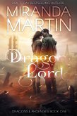 Dragon Lord (Dragons & Phoenixes, #1) (eBook, ePUB)