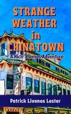 Strange Weather in Chinatown (Nick Thomas Adventure Series, #2) (eBook, ePUB)