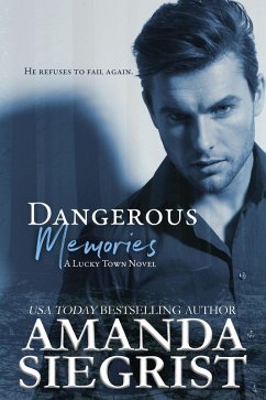Cover Dangerous Memories (A Lucky Town Novel, #2) (eBook, ePUB)