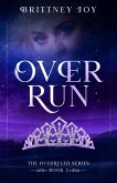 OverRun (The Over Ruled Series, #2) (eBook, ePUB) OverRun (The Over Ruled Series, #2) (eBook, ePUB)