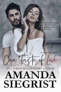 One Taste of Love (A One Taste Novel, #2) (eBook, ePUB) - Siegrist, Amanda