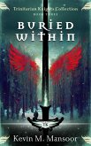 Buried Within (The Trinitarian Knights Collection, #3) (eBook, ePUB)