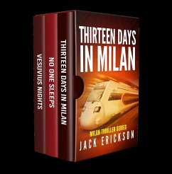Milan Thriller Series Box Set Books 1, 2, 3 (eBook, ePUB) - Erickson, Jack