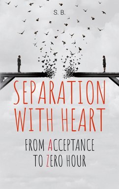 Separation with Heart - S. B.