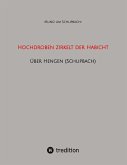 Hochdroben zirkelt der Habicht Hochdroben zirkelt der Habicht