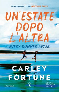 Un'estate dopo l'altra. Every Summer After (eBook, ePUB) - Fortune, Carley