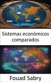 Sistemas económicos comparados (eBook, ePUB)