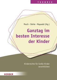 Ganztag im besten Interesse der Kinder (eBook, PDF)