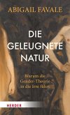 Die geleugnete Natur (eBook, ePUB)