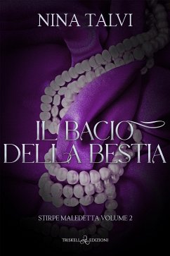 Il bacio della Bestia (eBook, ePUB) - Talvi, Nina