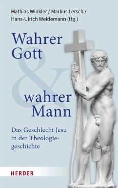 Wahrer Gott und wahrer Mann (eBook, PDF)