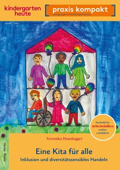 Eine Kita für alle. Inklusion und diversitätssensibles Handeln (eBook, PDF) - Hundegger, Veronika