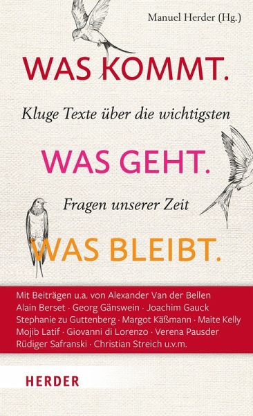Was kommt. Was geht. Was bleibt. (eBook, ePUB) Was kommt. Was geht. Was bleibt. (eBook, ePUB)