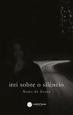 Irei sobre o silêncio (eBook, ePUB)