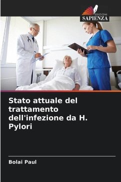 Stato attuale del trattamento dell'infezione da H. Pylori - Paul, Bolai