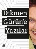 Dikmen Gürüne Yazilar