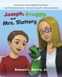 Joseph, Froggy, and Mrs. Slattery - Bild 1