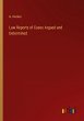 Law Reports of Cases Argued and... - Bild 1