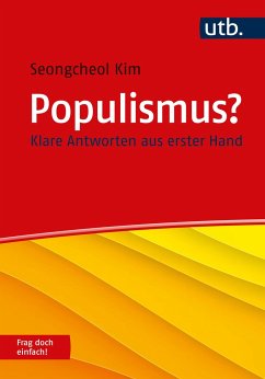 Populismus? Frag doch einfach! - Kim, Seongcheol