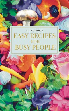 Cover Easy Recipes for Busy People (eBook, ePUB)