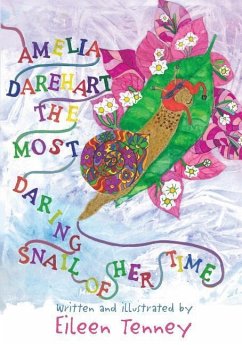 Amelia Darehart, The Most Daring Snail of Her Time - Tenney, Eileen Will