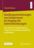 Handlungsorientierungen von Lehrpersonen im Umgang mit Unterrichtsstörungen