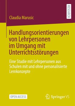 Handlungsorientierungen von Lehrpersonen im Umgang mit Unterrichtsstörungen - Marusic, Claudia