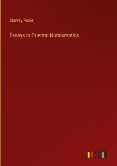 Essays in Oriental Numismatics - Poole, Stanley