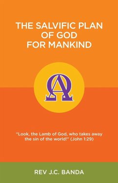 The Salvific Plan of God for Mankind - Banda, Reverend Josephat Chaponda