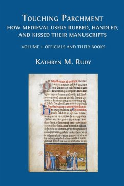 Touching Parchment - Rudy, Kathryn M.