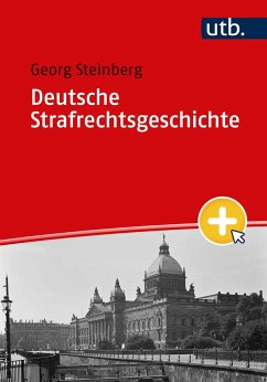 Deutsche Strafrechtsgeschichte - Steinberg, Georg