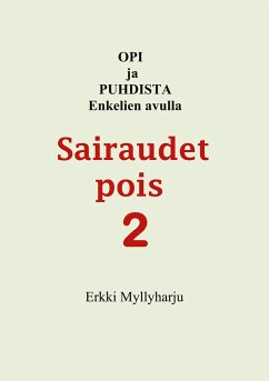 Sairaudet pois 2 - Myllyharju, Erkki