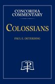 Colossians - Concordia Commentary