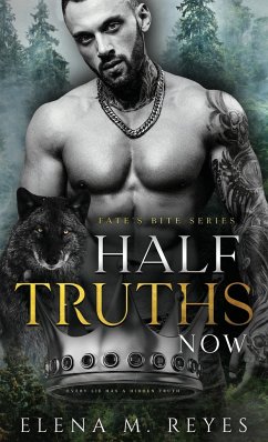 Half Truths - Reyes, Elena M.