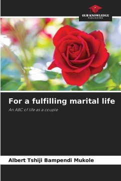 For a fulfilling marital life - Tshiji Bampendi Mukole, Albert