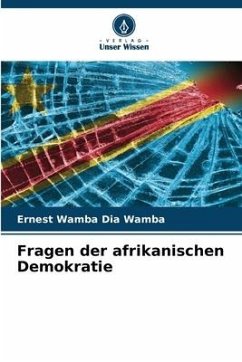 Fragen der afrikanischen Demokratie - Wamba Dia Wamba, Ernest