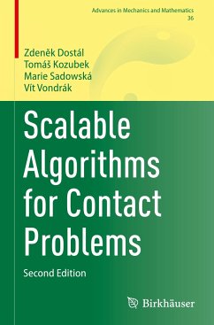 Scalable Algorithms for Contact Problems - Dostál, Zdenek;Kozubek, Tomás;Sadowská, Marie