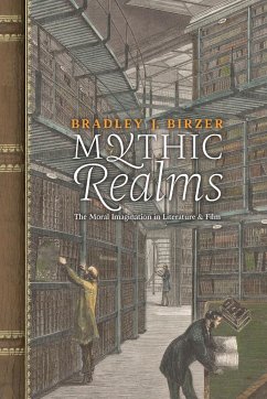 Mythic Realms - Birzer, Bradley J.