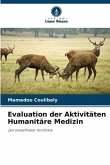 Evaluation der Aktivitäten Humanitäre Medizin