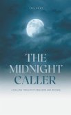The Midnight Caller A Chilling Thriller of Obsession and Revenge