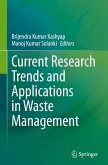 Current Research Trends and Applications in Waste Management