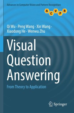Visual Question Answering - Wu, Qi;Wang, Peng;Wang, Xin