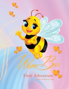 WhimsBee's First Adventure - Cain, Patricia A.