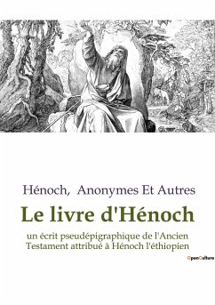 Le livre d'Hénoch - Anonymes Et Autres; Hénoch