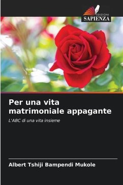 Per una vita matrimoniale appagante - Tshiji Bampendi Mukole, Albert