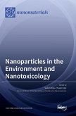 Nanoparticles in the Environment and Nanotoxicology