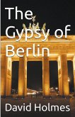 The Gypsy of Berlin