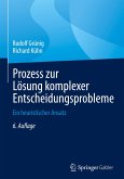 Prozess zur Lösung komplexer Entscheidungsprobleme